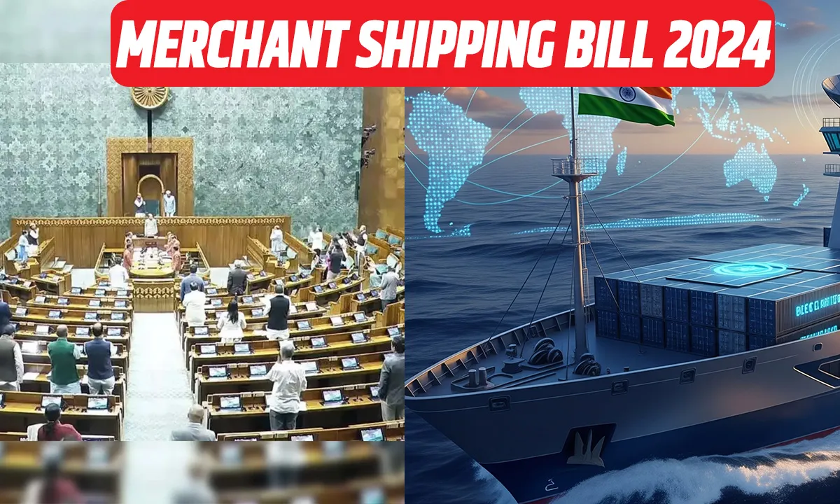मर्चेंट शिपिंग बिल 2024: पास होने के बाद क्या होगा? जानें कब से लागू होंगे नए नियम