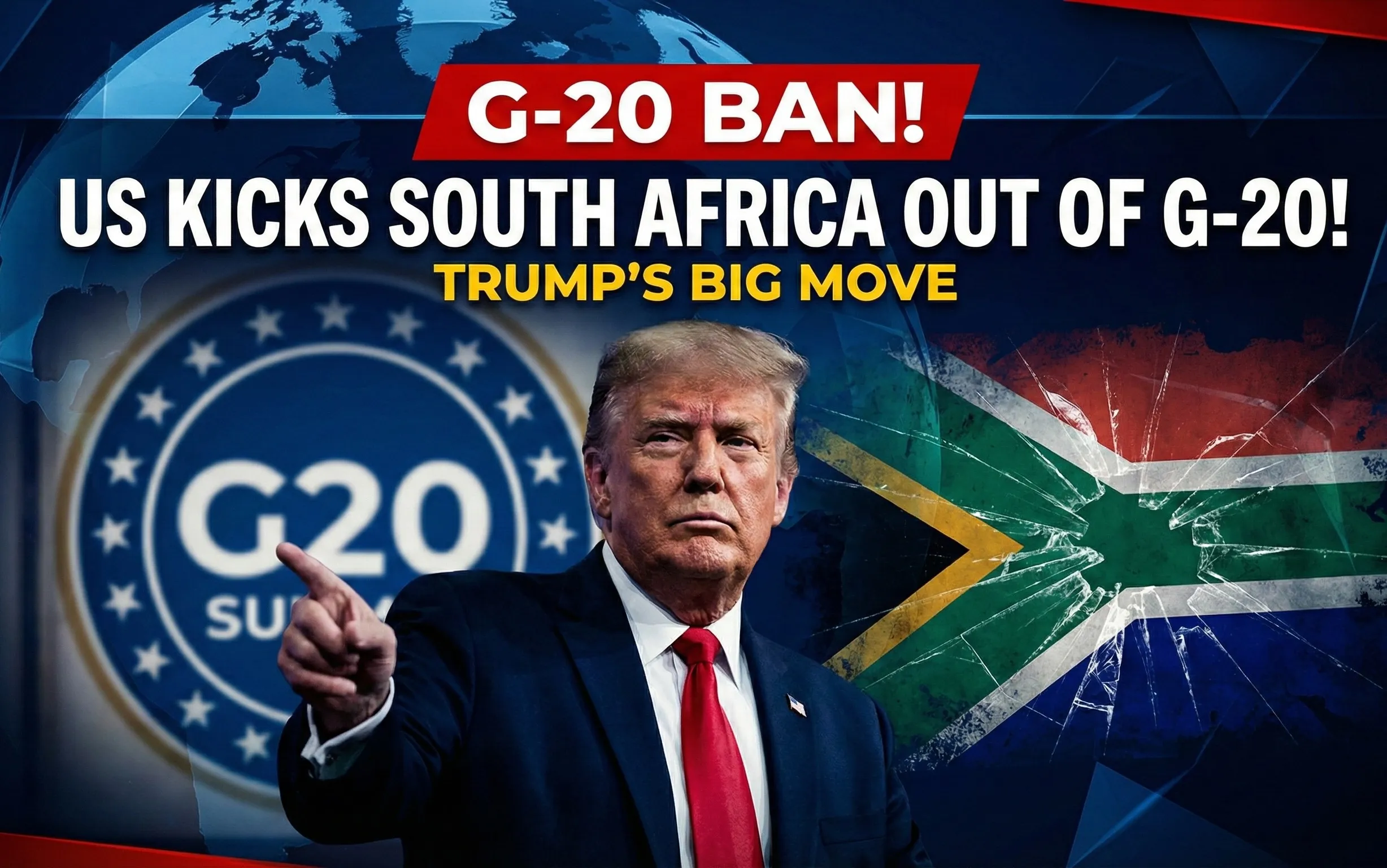 ट्रंप का बड़ा फैसला: दक्षिण अफ्रीका को G-20 से बाहर किया, सरकारी भुगतान भी बंद