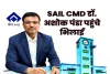 सेल सीएमडी डॉ. अशोक कुमार पंडा के अचानक भिलाई पहुंचने से मचा हड़कंप