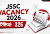 Jharkhand JSSC Vacancy 2026: हेल्थ सुपरवाइजर, MPW समेत 326 पदों पर भर्ती, 20 जुलाई से आवेदन