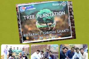 गिरिडीह: रोट्रेक्ट शक्ति ने किया पौधारोपण