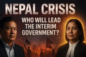 नेपाल में Gen-Z आंदोलन: नेपाल की राजनीति में भूचाल, अंतरिम सरकार गठन पर मंथन तेज