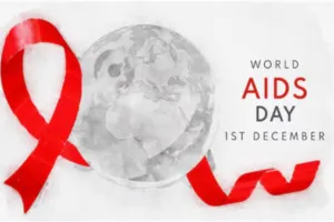 विश्व एड्स दिवस 2025 : जागरूकता, रोकथाम और आधुनिक उपचार पर वैश्विक फोकस