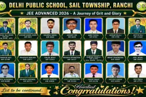 JEE Advanced 2026 में डीपीएस रांची का जलवा, 50+ छात्रों ने हासिल की बड़ी सफलता