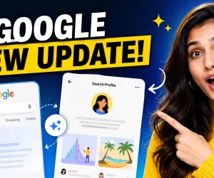 Google Search Profiles: अब Google पर बनाएं अपनी प्रोफाइल, खुद तय करें Search में कैसी दिखे आपकी पहचान